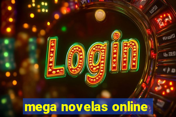 mega novelas online